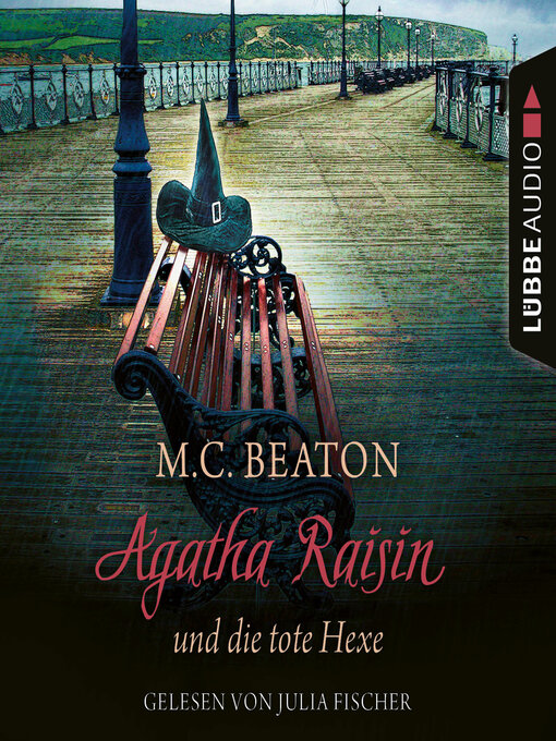 Title details for Agatha Raisin und die tote Hexe by M. C. Beaton - Available